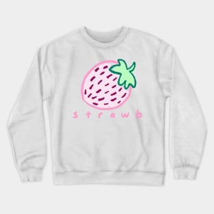 Strawb - Cute Kawaii Pastel Funny Strawberry Meme Crayon Drawing Crewneck Sweatshirt